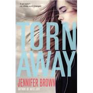 Torn Away 9780316245548