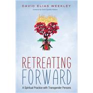 Retreating Forward