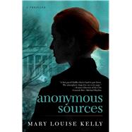 Anonymous Sources 9781476715551