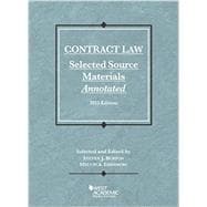 Contract Law, Selected Source Materials Annotated: 2015 Edition 9781634595551
