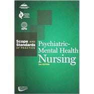 Psychiatric-mental Health Nursing: Scope and Standards of Practice 9781558105553