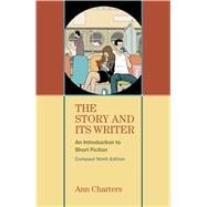 The Story and Its Writer Compact An Introduction to Short Fiction 9781457665554