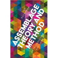 Assemblage Theory and Method