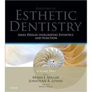 Smile Design Integrating Esthetics and Function: Essentials in Esthetic Dentistry 9780723435556