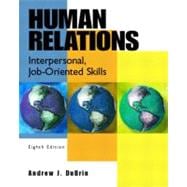 Human Relations : Interpersonal, Job-Oriented Skills 9780130485557