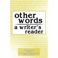 Other Words: A Writer's Reader 9780757565557
