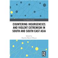 Countering Insurgencies and Violent Extremism in Asia 9781138615557