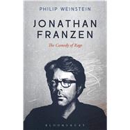 Jonathan Franzen The Comedy of Rage 9781501325557