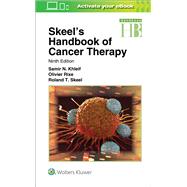 Skeel's Handbook of Cancer Therapy 9781496305558