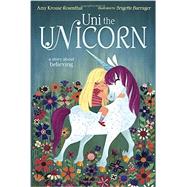 Uni the Unicorn 9780385375559