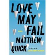 Love May Fail 9780062285560