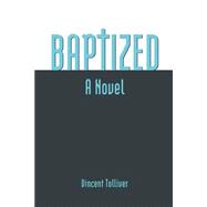 Baptized