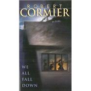 We All Fall Down