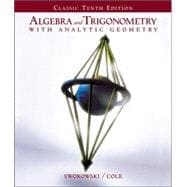Algebra and Trigonometry with Analytic Geometry (Classic Edition with CD-ROM and InfoTrac) 9780534435561