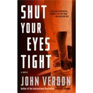 Shut Your Eyes Tight (Dave Gurney, No. 2) 9780770435561