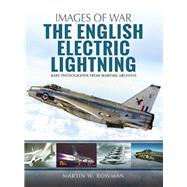 The English Electric Lightning 9781526705563