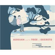 Adrian and the Tree of Secrets 9781551525563