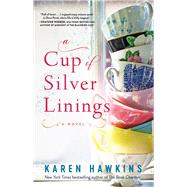 A Cup of Silver Linings 9781982105563