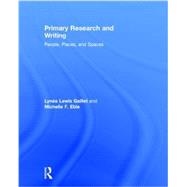 Primary Research and Writing: People, Places, and Spaces 9781138785564