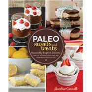 Paleo Sweets and Treats 9781592335565