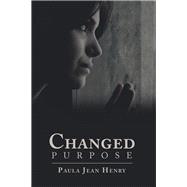 Changed Purpose
