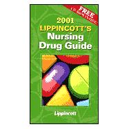 Lippincott's Nursing Drug Guide, 2001