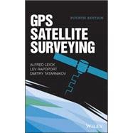Gps Satellite Surveying 9781118675571