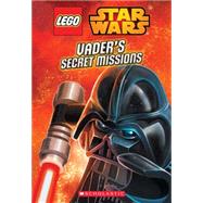 Vader's Secret Missions (LEGO Star Wars: Chapter Book #2) 9780545835572
