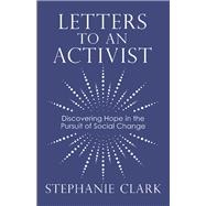 Letters to an Activist 9781973655572