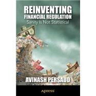 Reinventing Financial Regulation 9781430245575