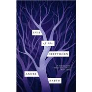 Evie of the Deepthorn 9781459745575