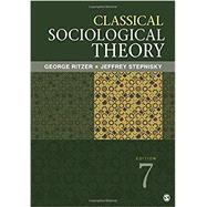 Classical Sociological Theory 9781506325576