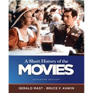 A Short History of the Movies 9780205755578