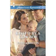 Kissed by a Cowboy 9780373755578