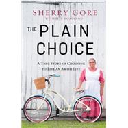 The Plain Choice 9780310335580