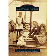 Mark Twain's Hartford 9781467115582