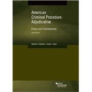 American Criminal Procedure Adjudicative 9780314285584