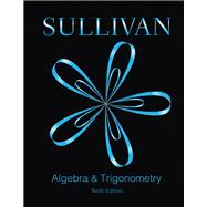 Algebra and Trigonometry Plus MyMathLab -- Access Card Package 9780133935585