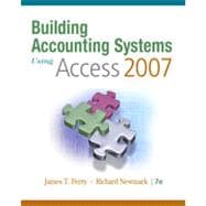 Building Accounting Systems Using Access 2007, 7th Edition 9781133455585