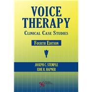 Voice Therapy: Clinical Case Studies 9781597565585