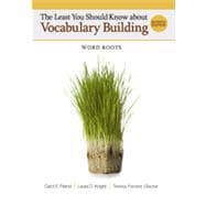 The Least You Should Know about Vocabulary Building: Word Roots, 7th Edition 9781133375586
