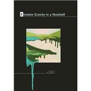 Einstein Gravity in a Nutshell 9780691145587