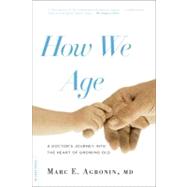How We Age 9780738215587