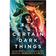 Certain Dark Things