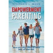 Empowerment Parenting 9781796015591