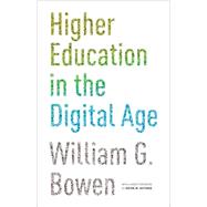 Higher Education in the Digital Age 9780691165592