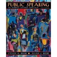Public Speaking : An Audience-Centered Approach 9780205295593