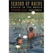 Season of Rains : Africa in the World 9780226205595