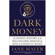 Dark Money 9780385535595