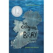The Carnival at Bray 9780989515597